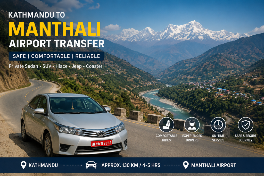 Private car driving on the Kathmandu to Manthali Airport route through Nepal's scenic mountain roads with Himalayan views.